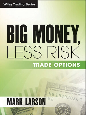 cover image of Big Money, Less Risk